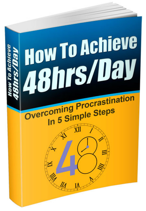 Product picture How To Achieve 48hrs/Day